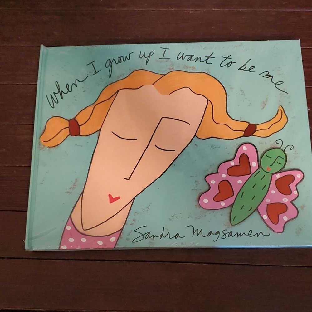 When I Grow Up I Want to Be Me Book
